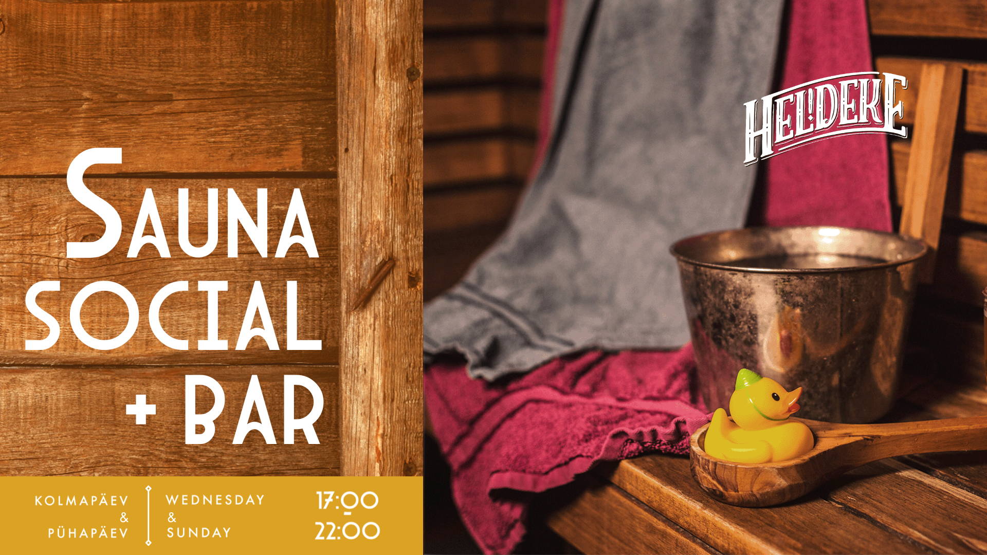 Sauna Social + Bar @Heldeke - Tickets | Fienta