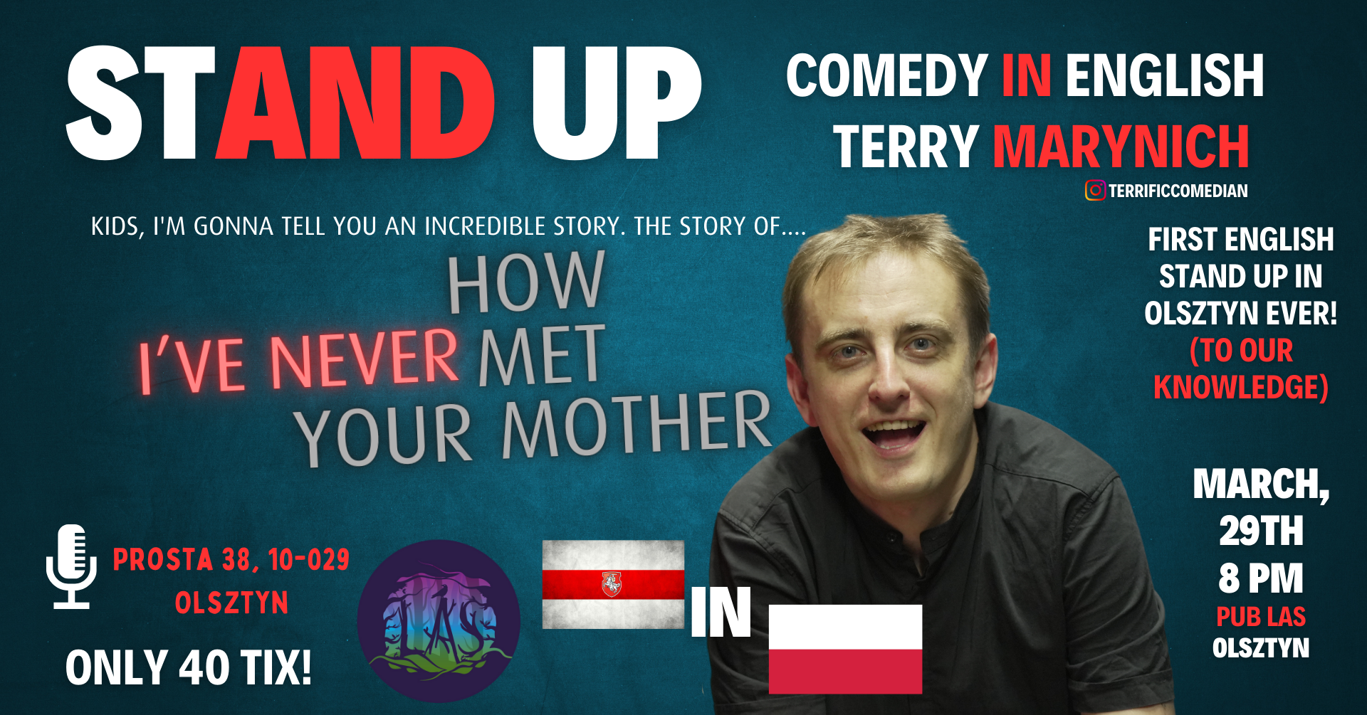 Olsztyn:  How I've Never Met Your Mother. Stand Up Comedy In English (with Terry Marynich)