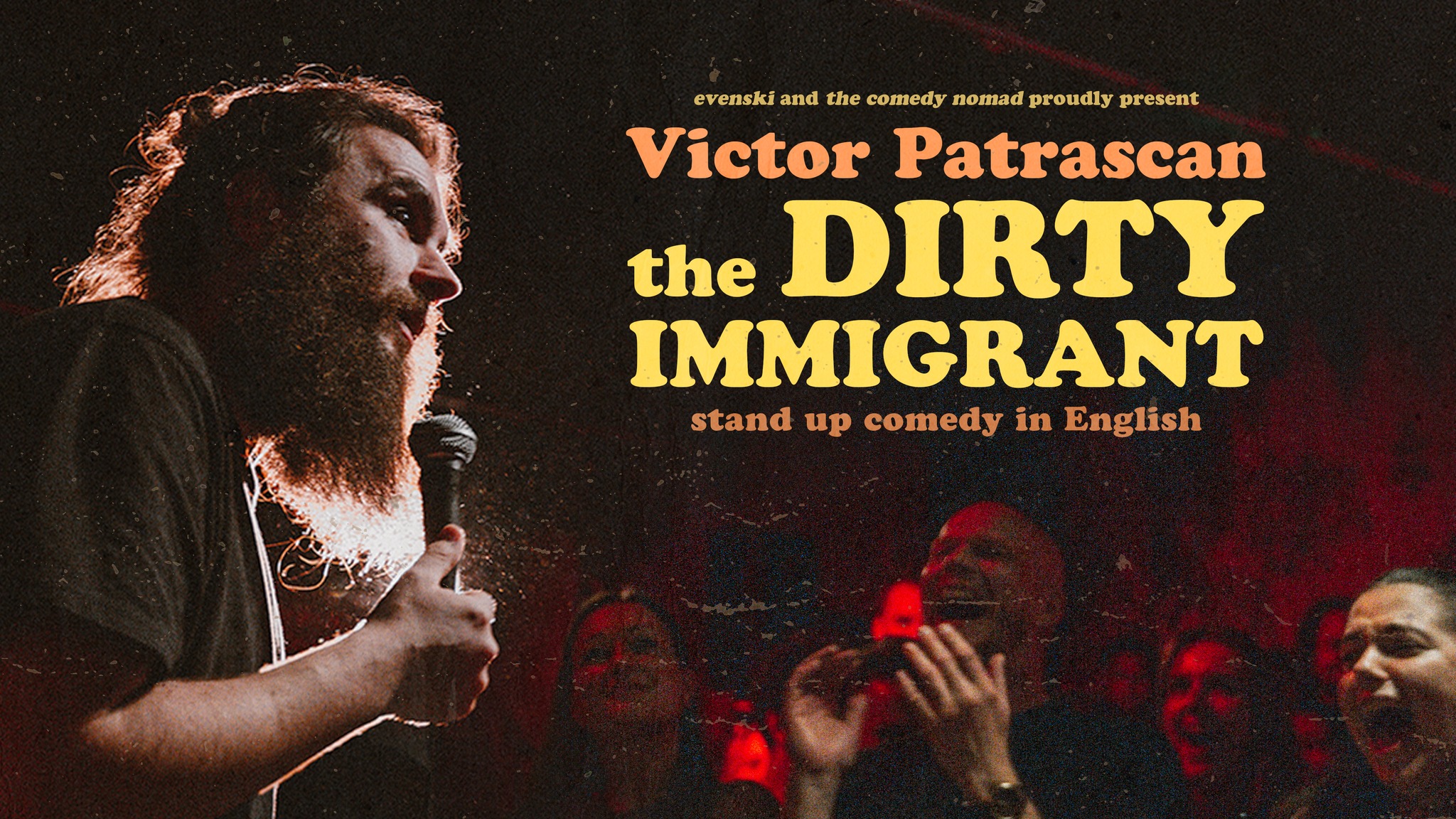 the Dirty Immigrant • Faro • Stand up Comedy in English