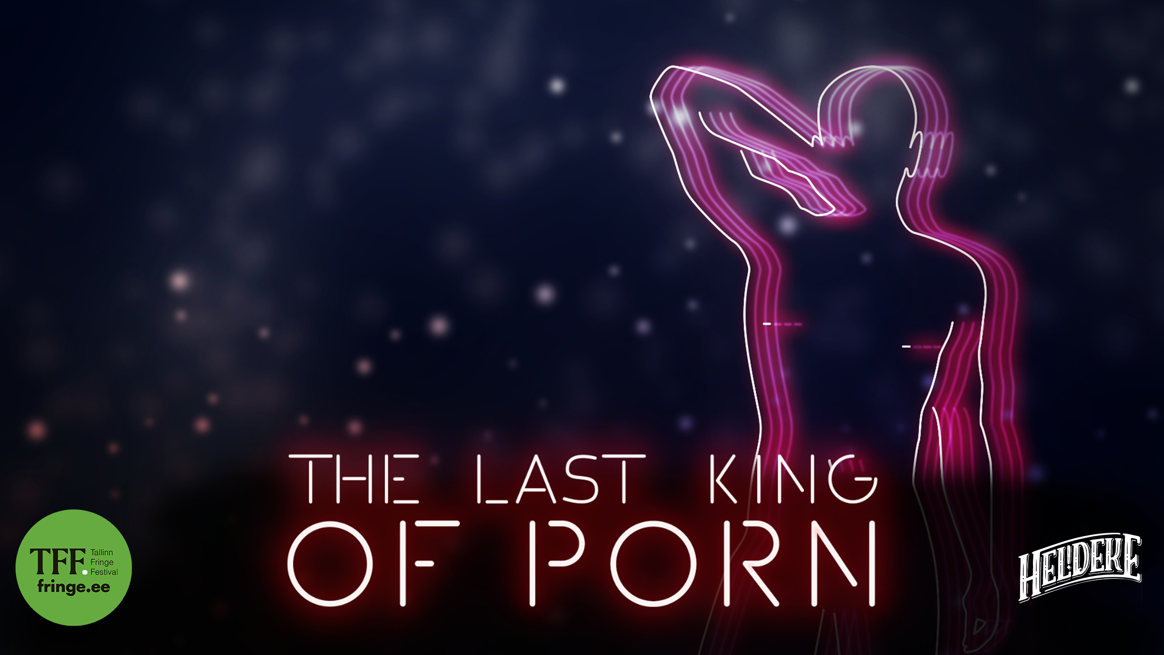 The Last King of Porn - Билеты | Fienta