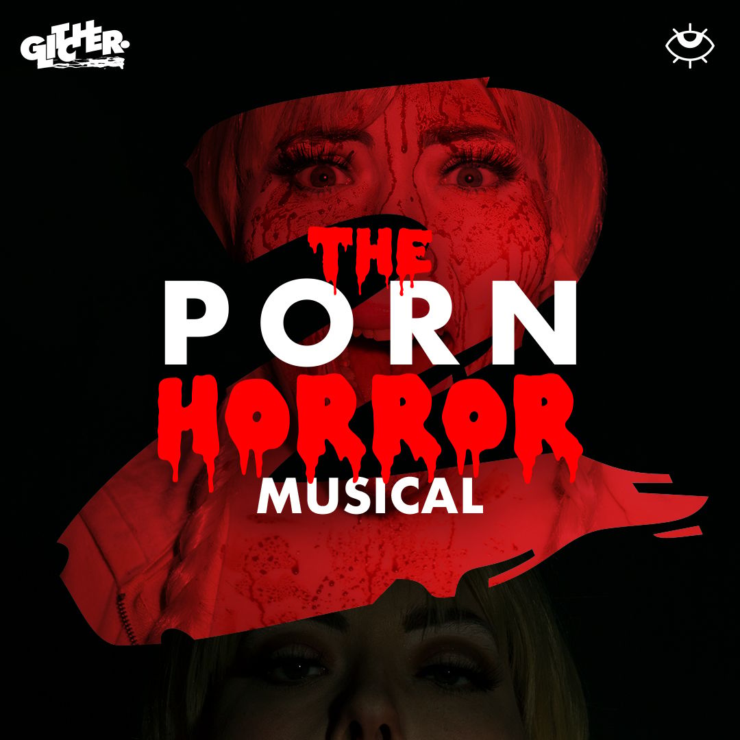 Glitcher: The Porn Horror Musical 2