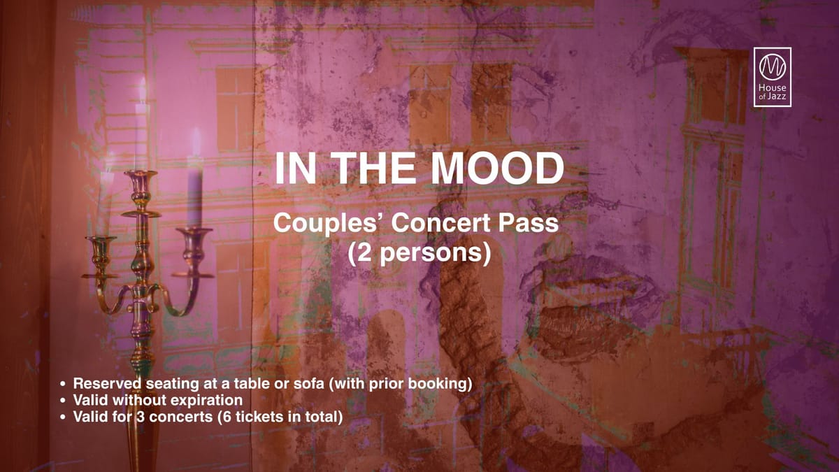 In the Mood – 3 concerts for 2 people (6 tickets total)