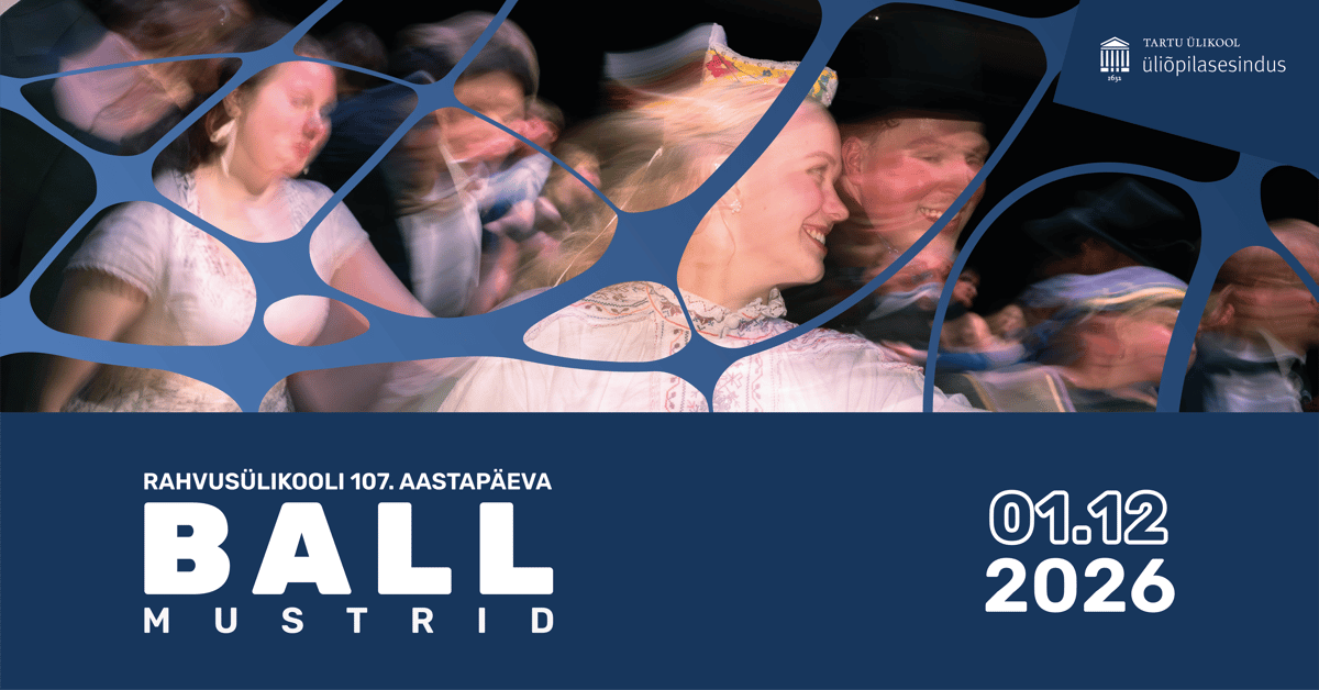 Rahvusülikooli 107. aastapäeva ball „Mustrid“