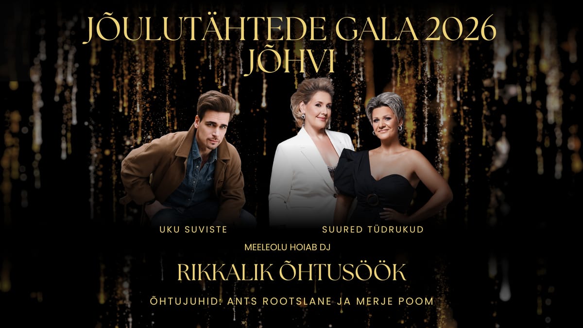 JÕULUTÄHTEDE GALA JÕHVI