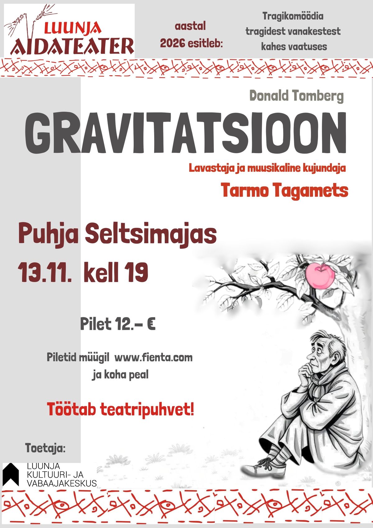 Luunja Aidateatri etendus "Gravitatsioon"