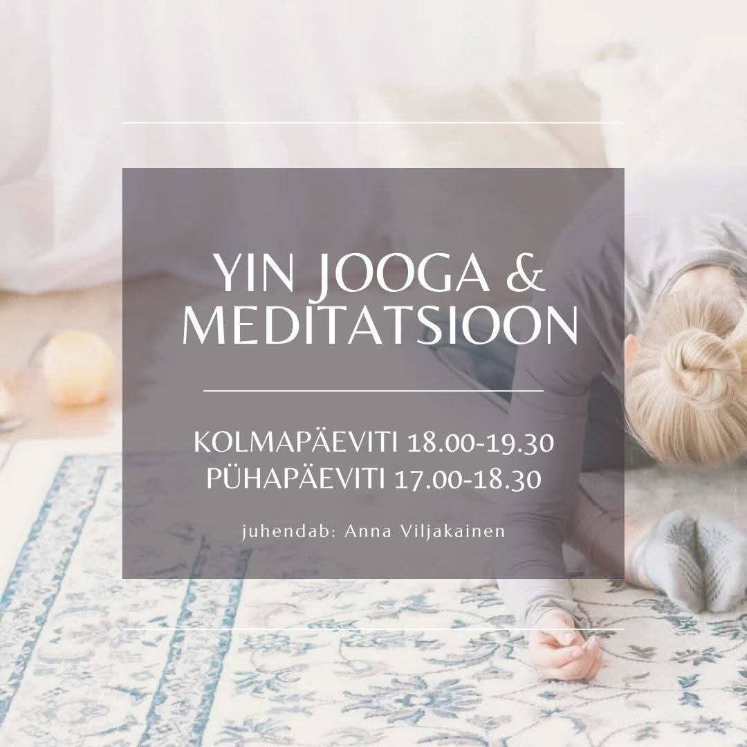 Yin jooga ja meditatsioon 28.10 Elujõusaalis