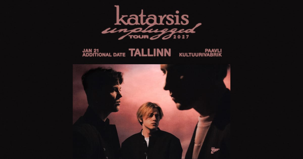 Katarsis Unplugged | Tallinn - ADDITIONAL DATE!