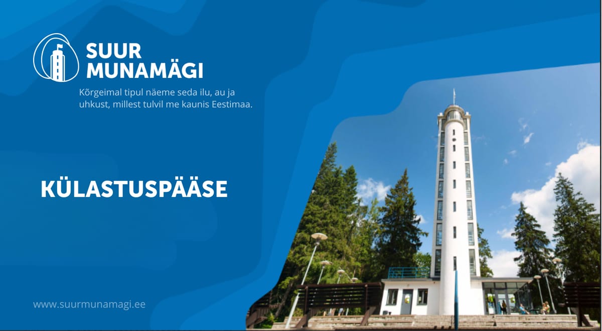 Suure Munamäe vaatetorni külastus