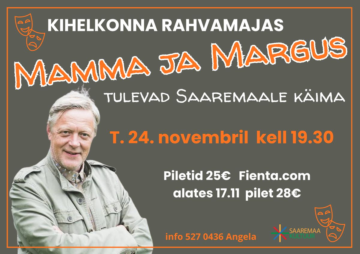 MAMMA ja MARGUS tulevad Saaremaale käima