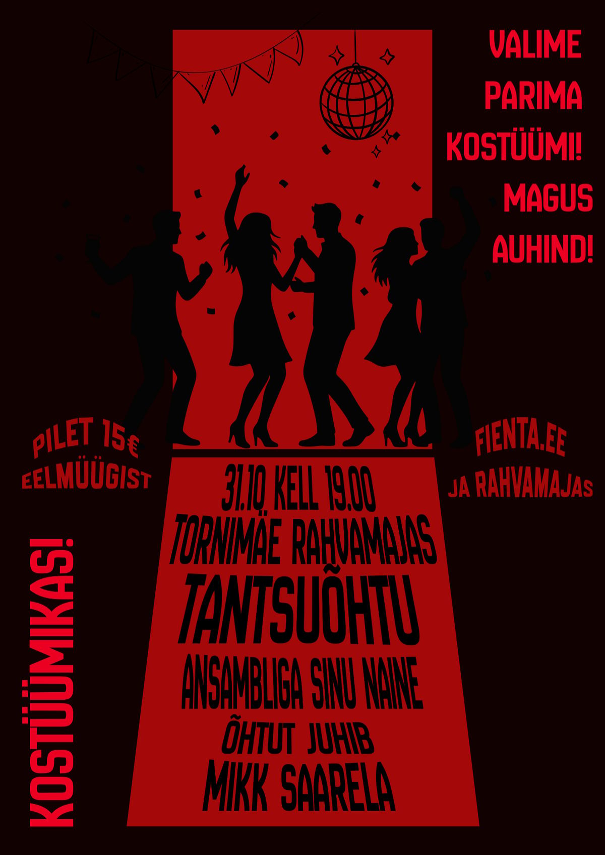 ✨ Tantsuõhtu Tornimäel: Ansambel Sinu Naine & õhtujuht Mikk Saarela ✨