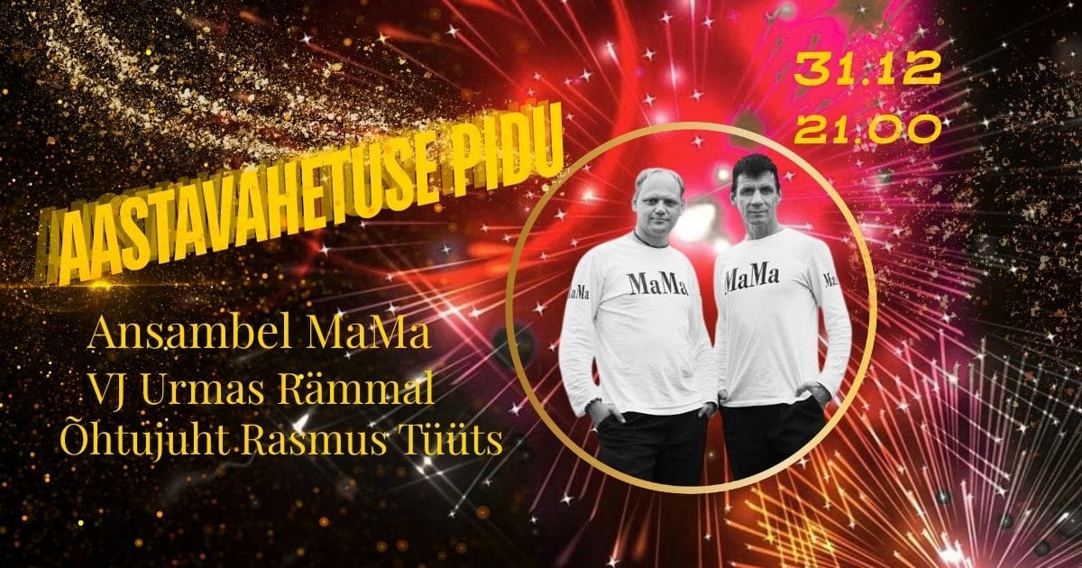 🥂 AASTAVAHETUSE PIDU ASTE RAHVAMAJAS 🥂