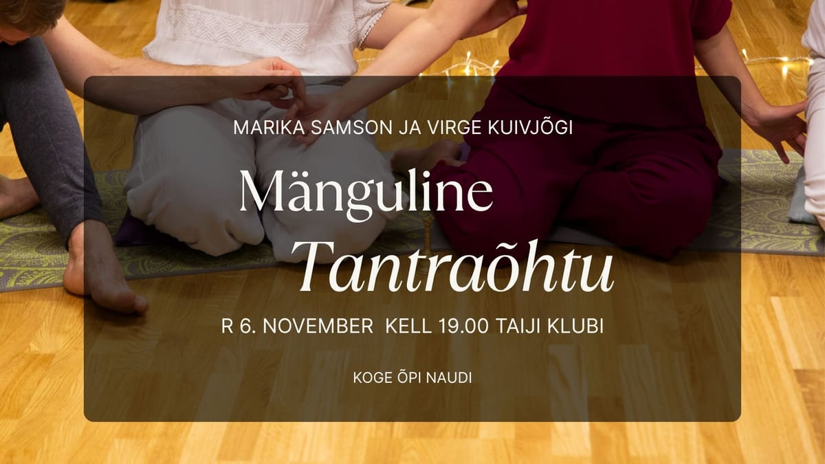 Mänguline Tantraõhtu Tallinnas