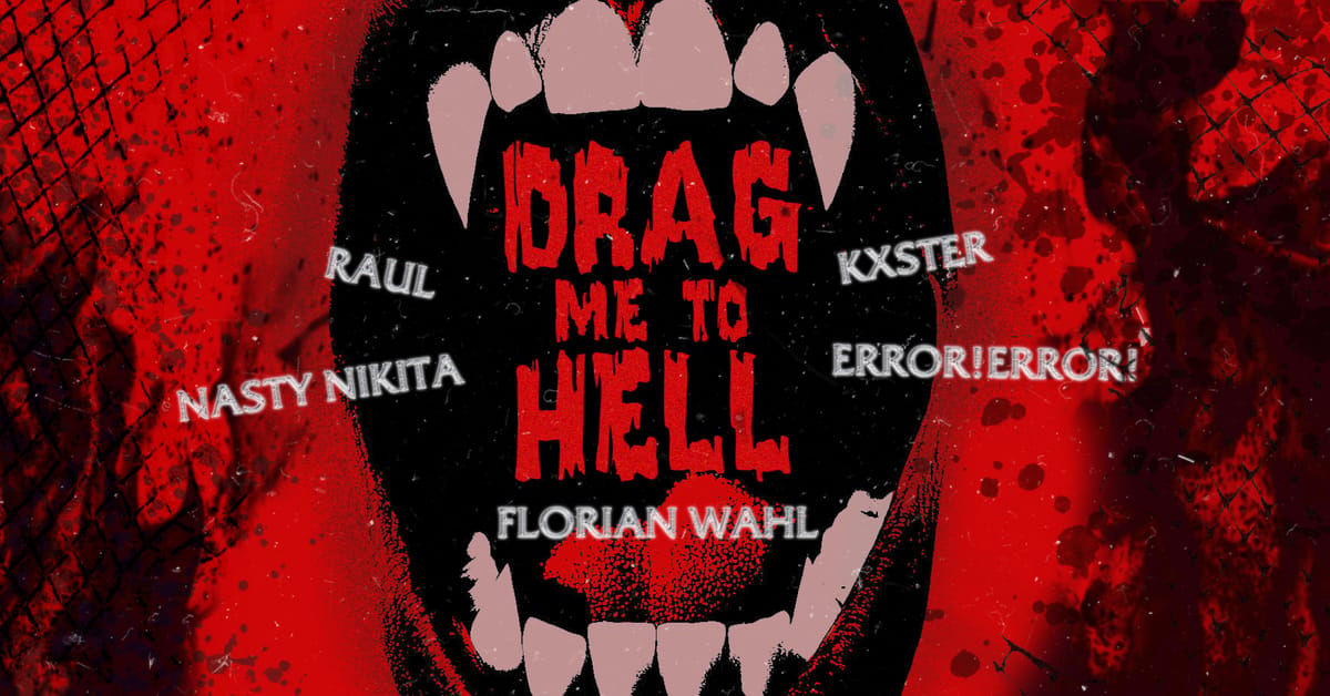 Drag Me To Hell - Halloween extravaganza!