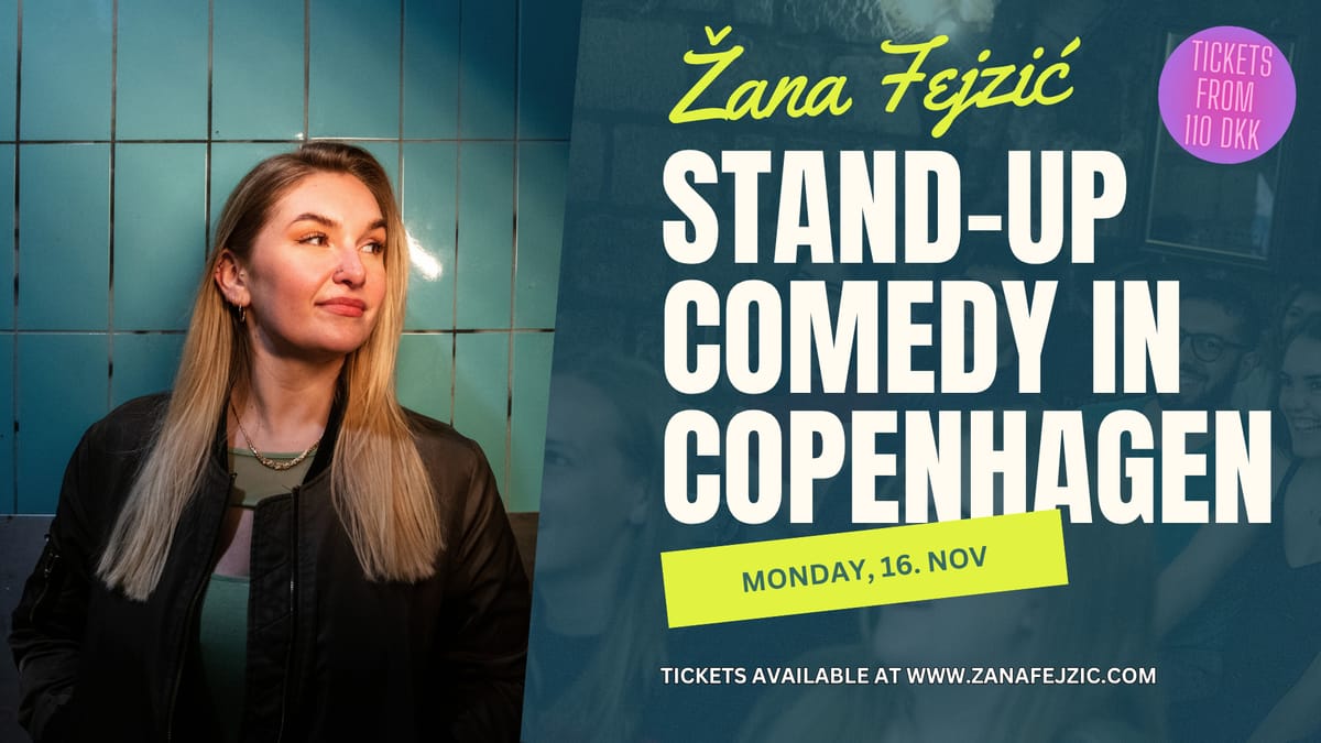 Žana Fejzić in Copenhagen: New Material & Crowdwork (English Comedy)
