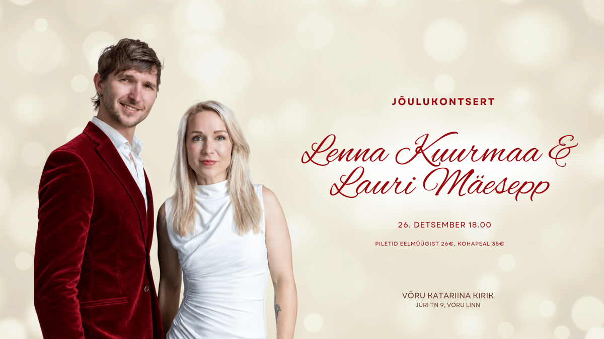 Lenna Kuurmaa ja Lauri Mäesepp. Jõulukontsert.