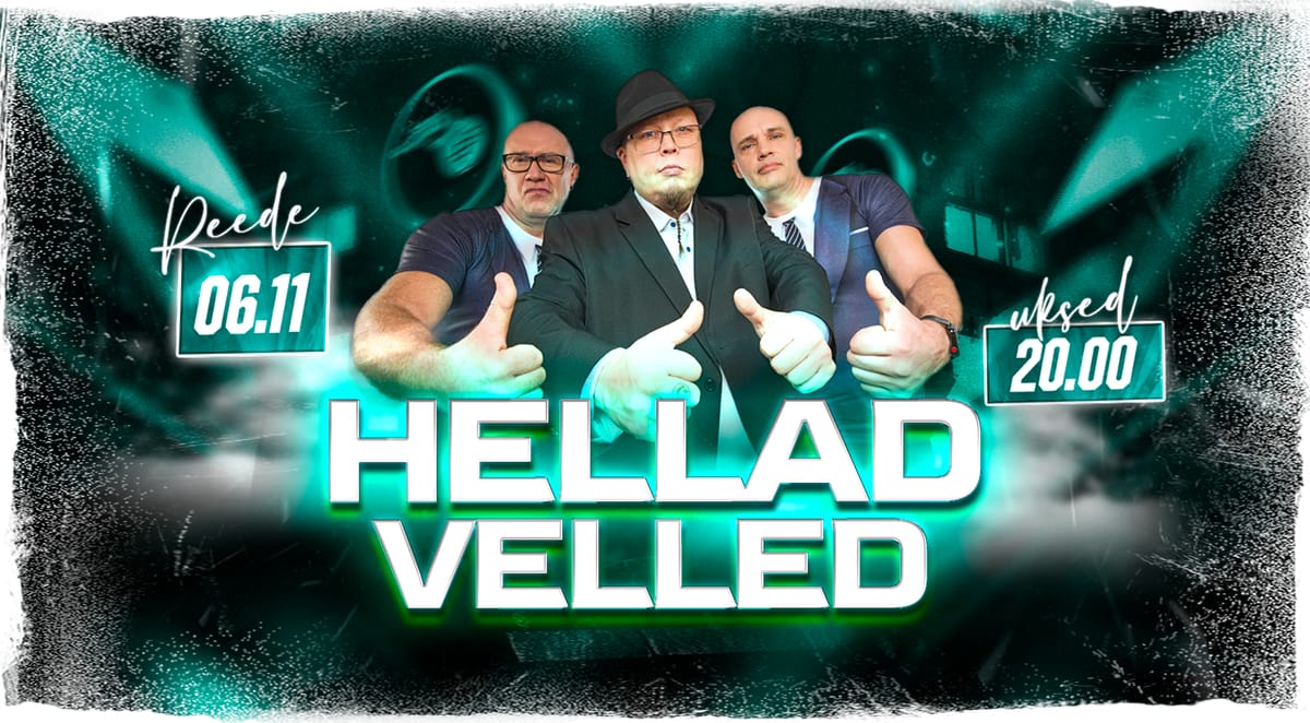 ★ Hellad Velled ★ Live! ♫ | Tartu Aleksander | 06.11.2026