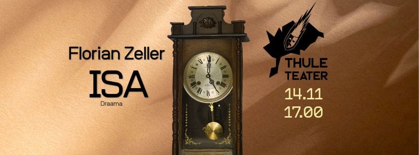 Florian Zeller „Isa“ Thule Teatri etendus
