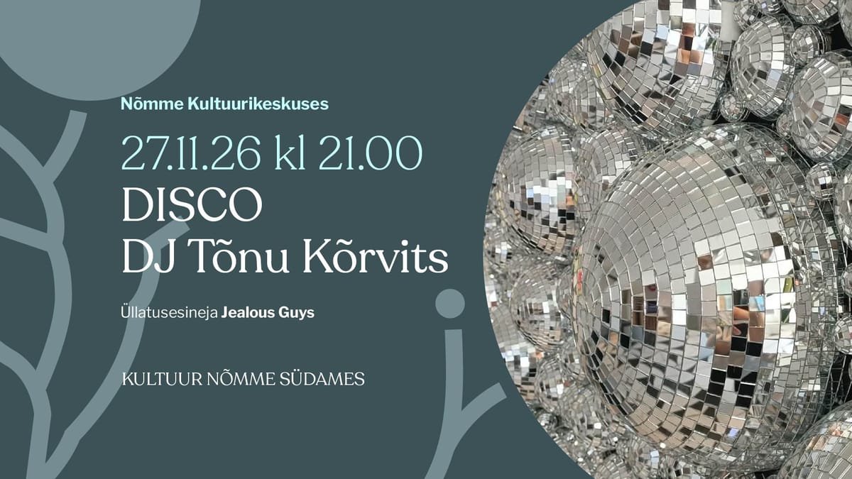 DISCO | DJ Tõnu Kõrvits