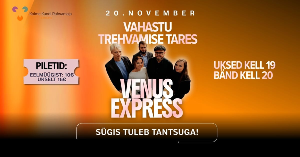 Venus Express Vahastu Trehvamise Tares. Sügisene tantsuõhtu.