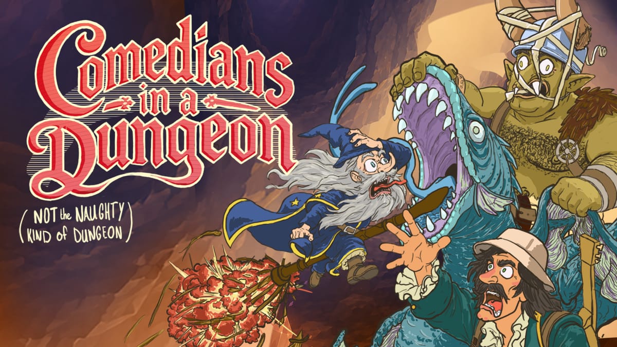 Comedians in a Dungeon