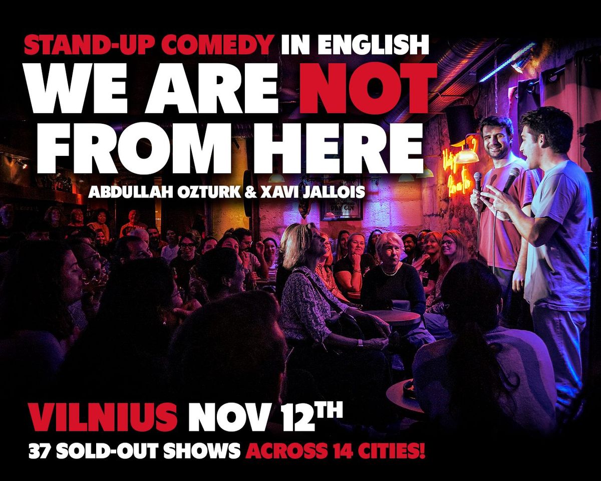 We are NOT From Here: Live in Vilnius - One Time Only