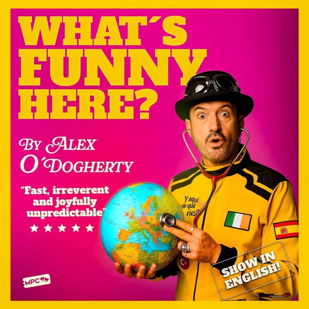 Stand-up Comedy in English: Álex O’Dogherty - What is Funny Here?