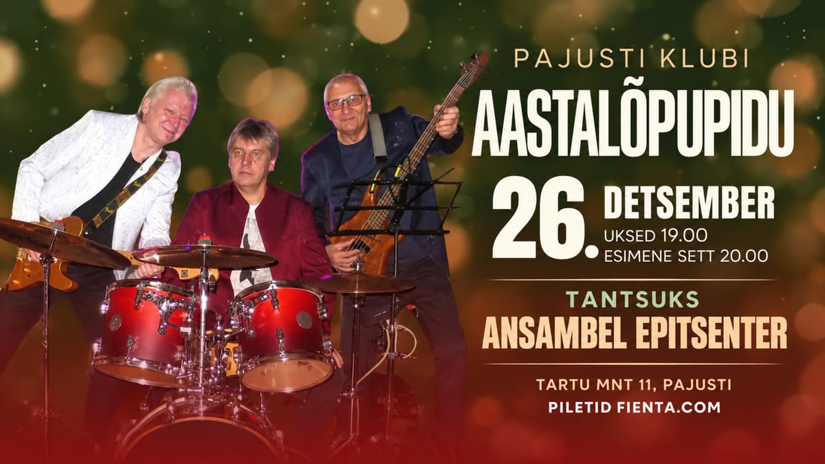 PAJUSTI KLUBI AASTALÕPUPIDU