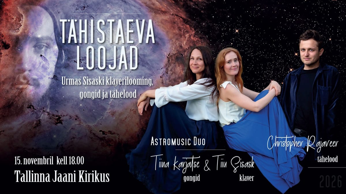 KONTSERT "TÄHISTAEVA LOOJAD"