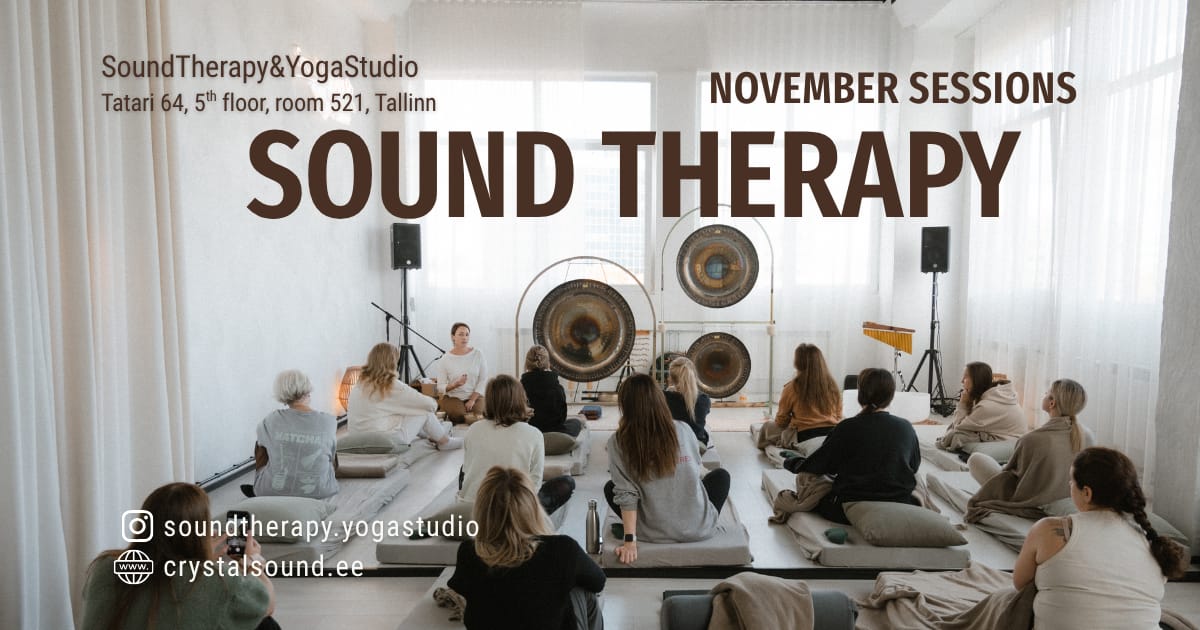 Sound Therapy Sessions in November - Tickets | Fienta