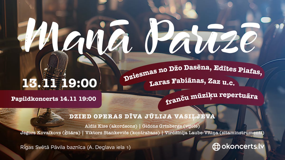 Manā Parīzē - franču mūzikas koncerts. Papildkoncerts | 14.11.26 (19.00)