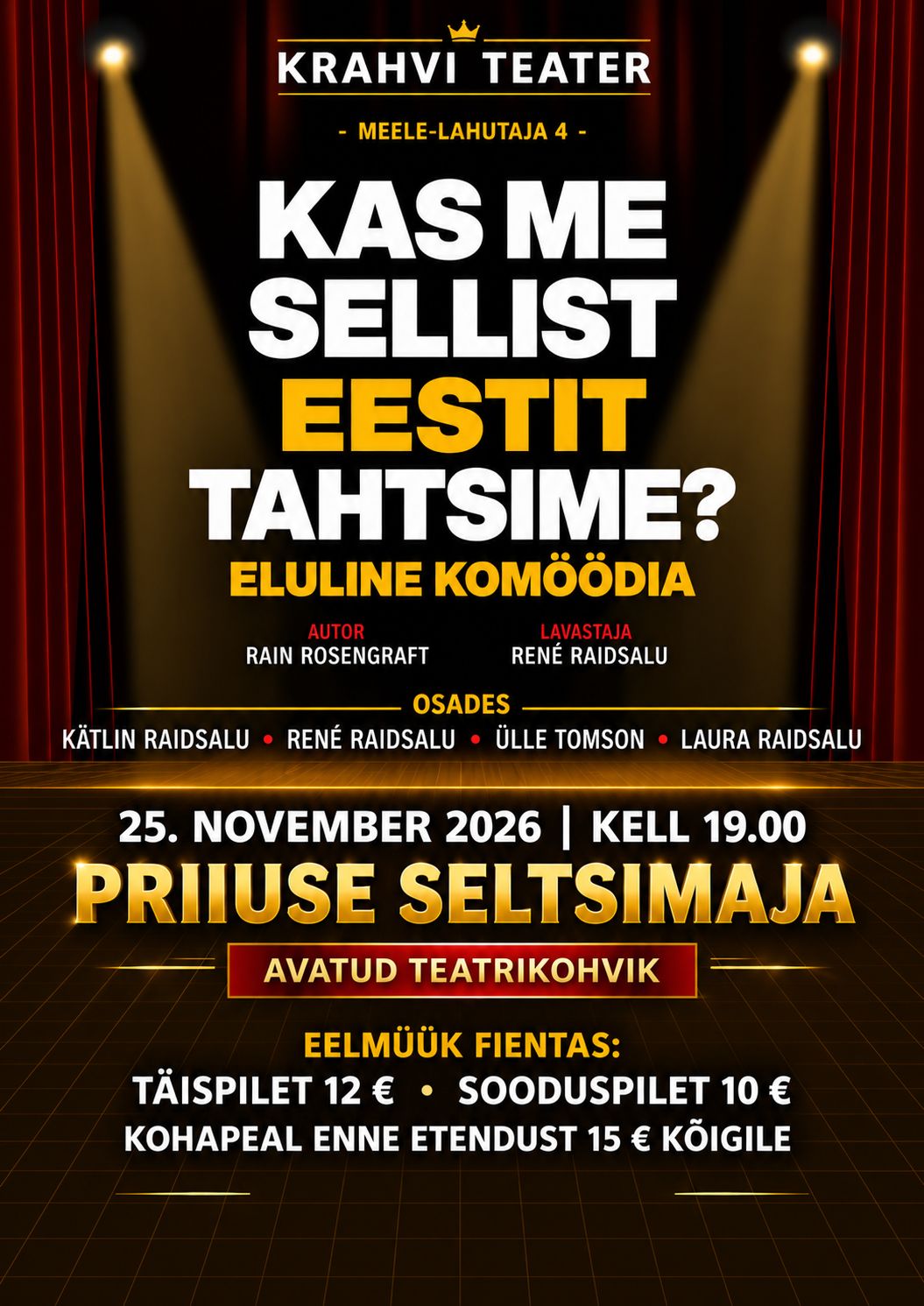 Krahvi Teater „Kas me sellist Eestit tahtsime?“