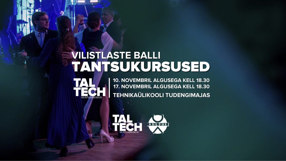 Tallinna Tehnikaülikooli vilistlaste balli tantsukursused 2026