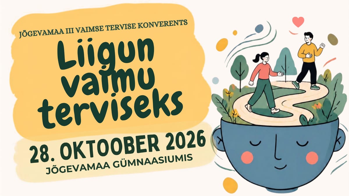 Jõgevamaa III vaimse tervise konverents 2026