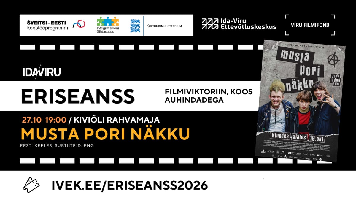 Viru Filmifondi eriseanss: "Musta pori näkku", 2026, Lüganuse
