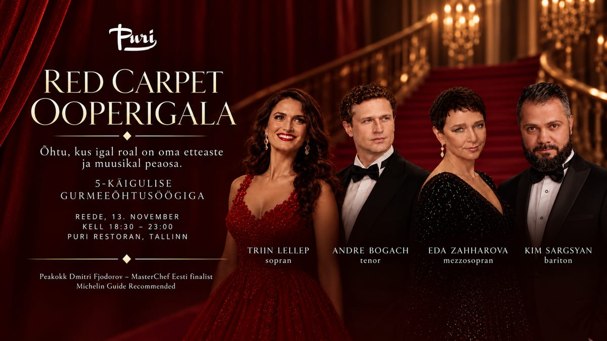 RED CARPET – Ooperigala 5-käigulise gurmeeõhtusöögiga