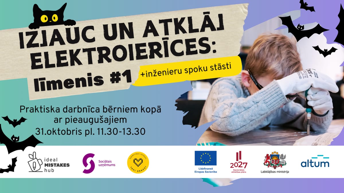IZJAUC UN ATKLĀJ elektroierīces: LĪMENIS 1#. Praktiska darbnīca bērniem kopā ar pieaugušajiem