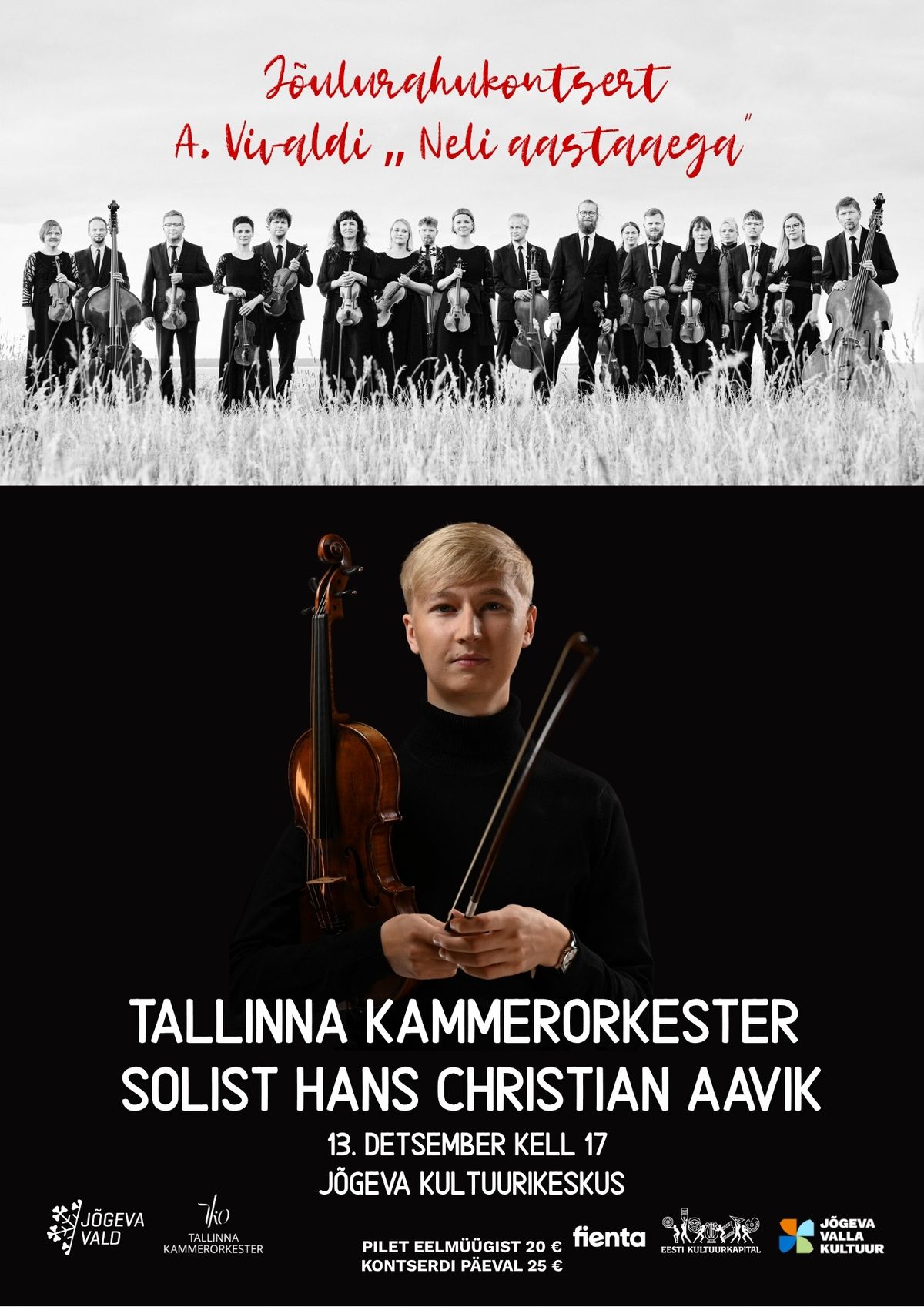 Jõulurahukontsert A. Vivaldi "Neli aastaaega". Tallinna Kammerorkester ja solist Hans Christian Aavik