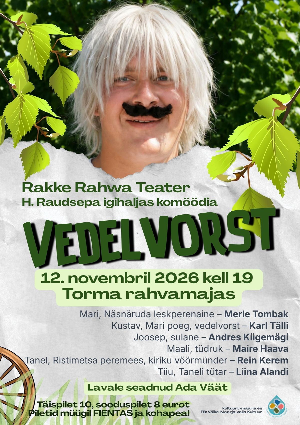 Rakke Rahwa Teatri komöödia "VEDELVORST" Torma rahvamajas