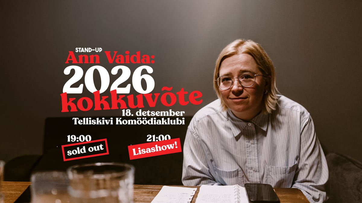 Ann Vaida stand-up: 2026 kokkuvõte LATE SHOW