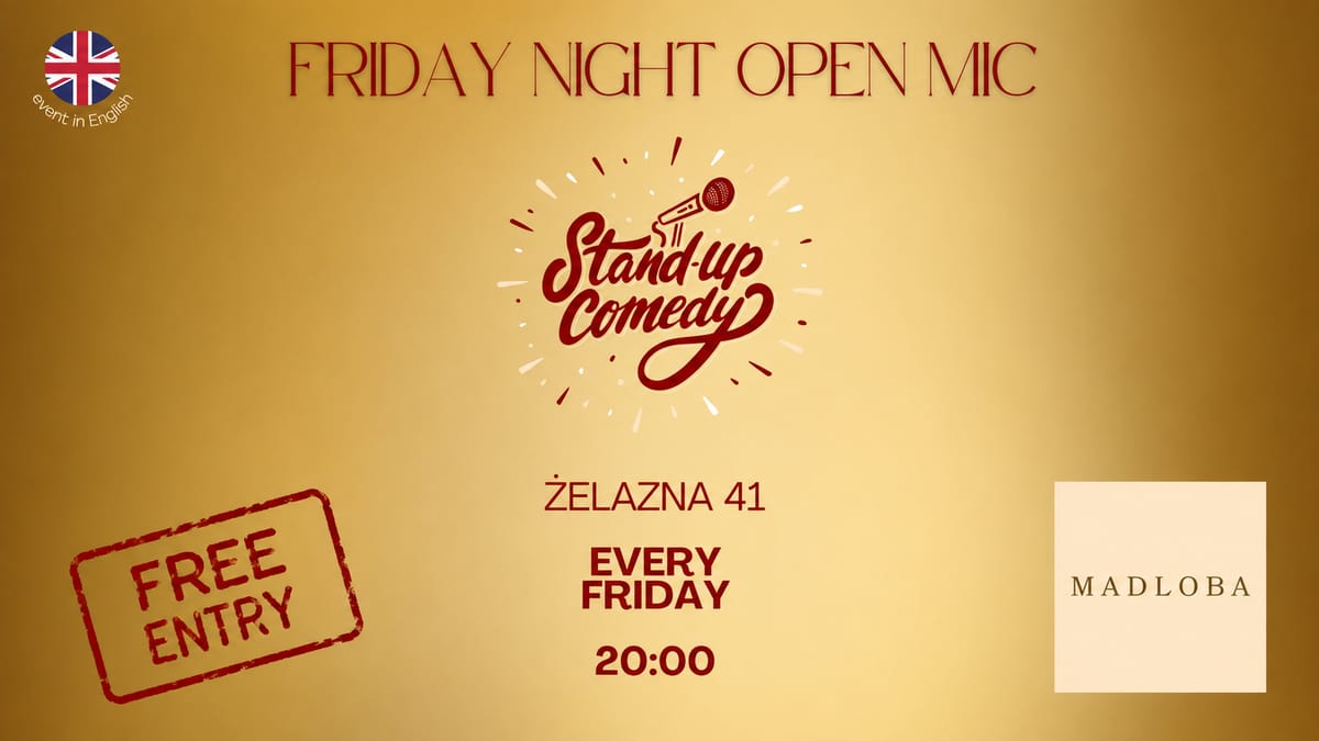 Friday Night Open Mic – Stand-Up Comedy in English