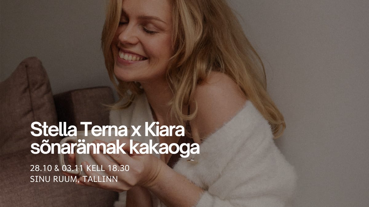Sõnarännak - Stella Terna x Kiara Kakao
