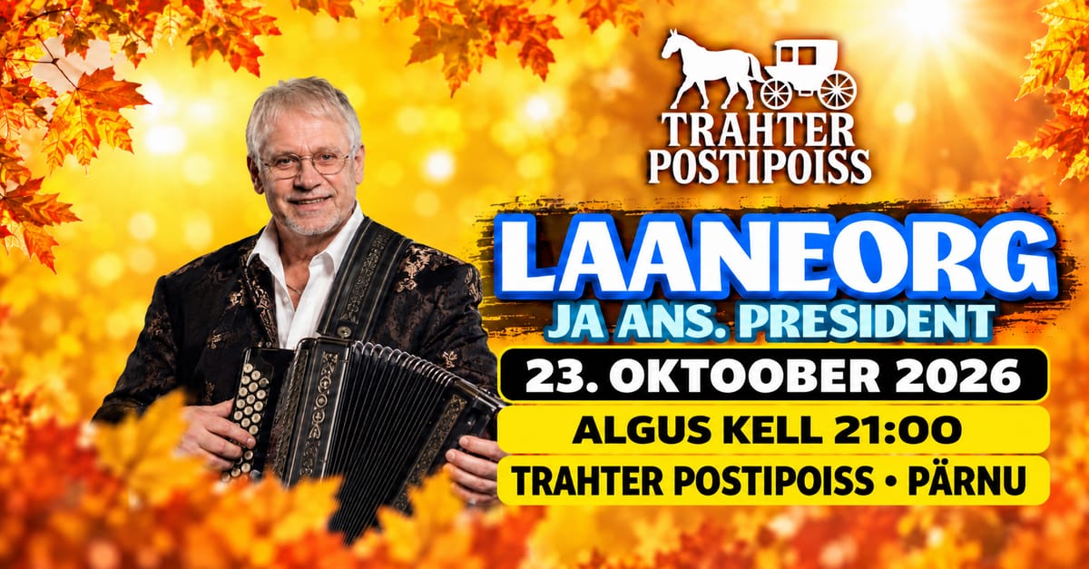 REIN LAANEORG JA ANS. PRESIDENT - Trahteris Postipoiss