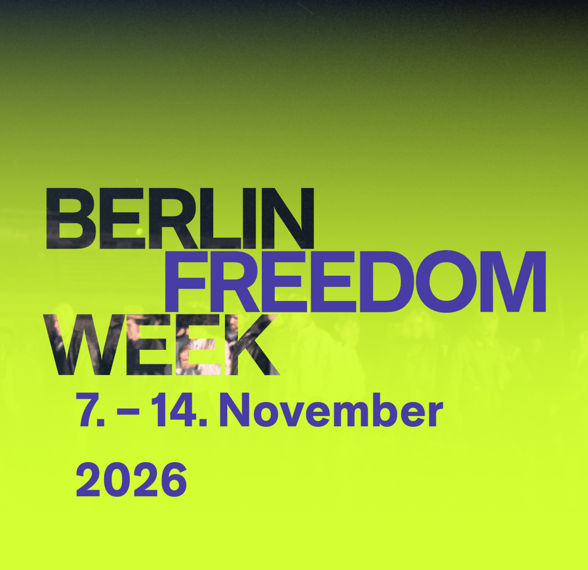 Berlin Freedom Week 2026: Zwischen zwei Diktaturen: Erinnerung, Verantwortung und Freiheit