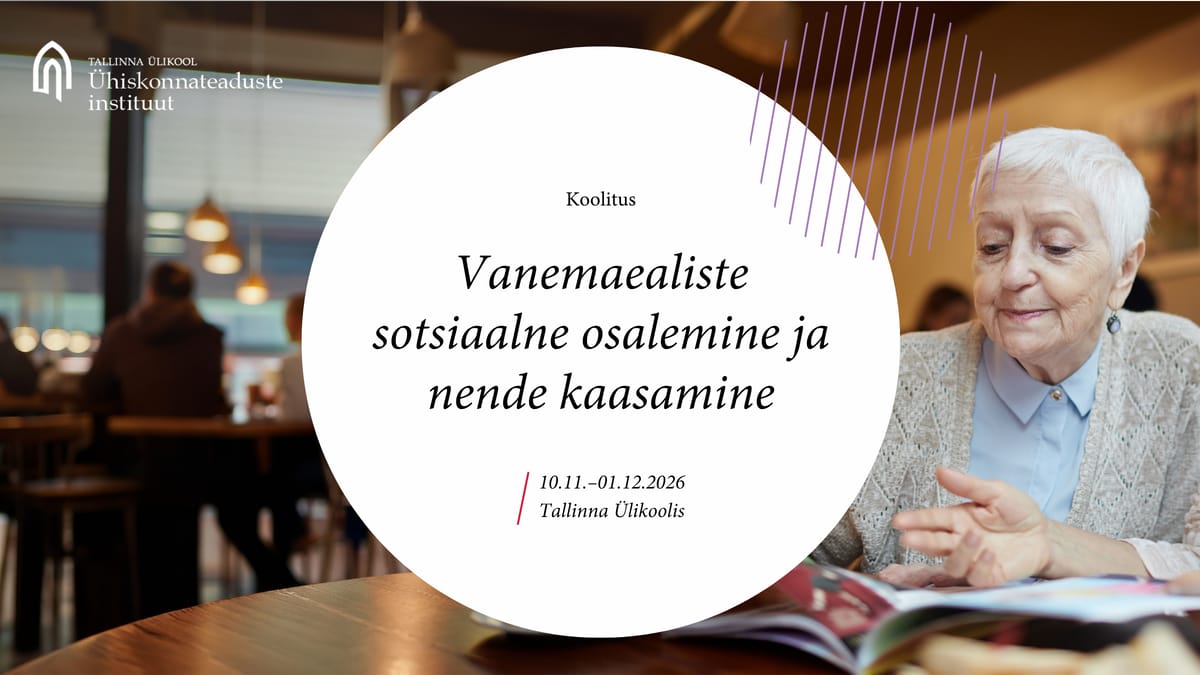 Vanemaealiste sotsiaalne osalemine ja nende kaasamine