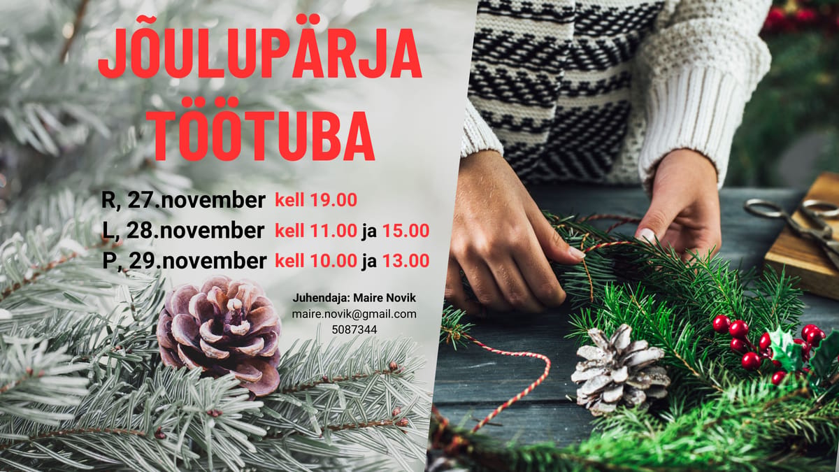 JÕULUPÄRJA MEISTERDAMISE TÖÖTUBA