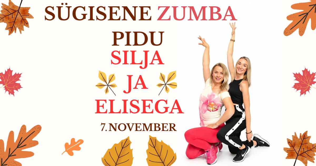 🍂🔥 SÜGISENE ZUMBA PIDU! 💃🎶