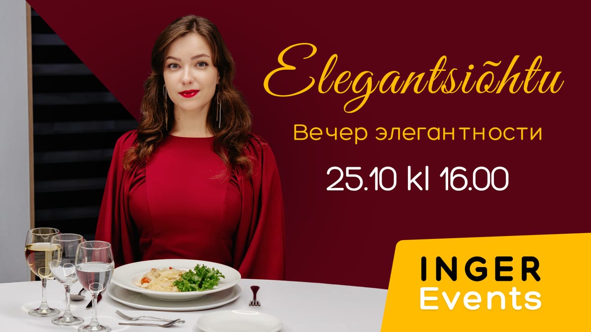 Etiketiõhtu. Etiketi ja hea käitumise nüansid