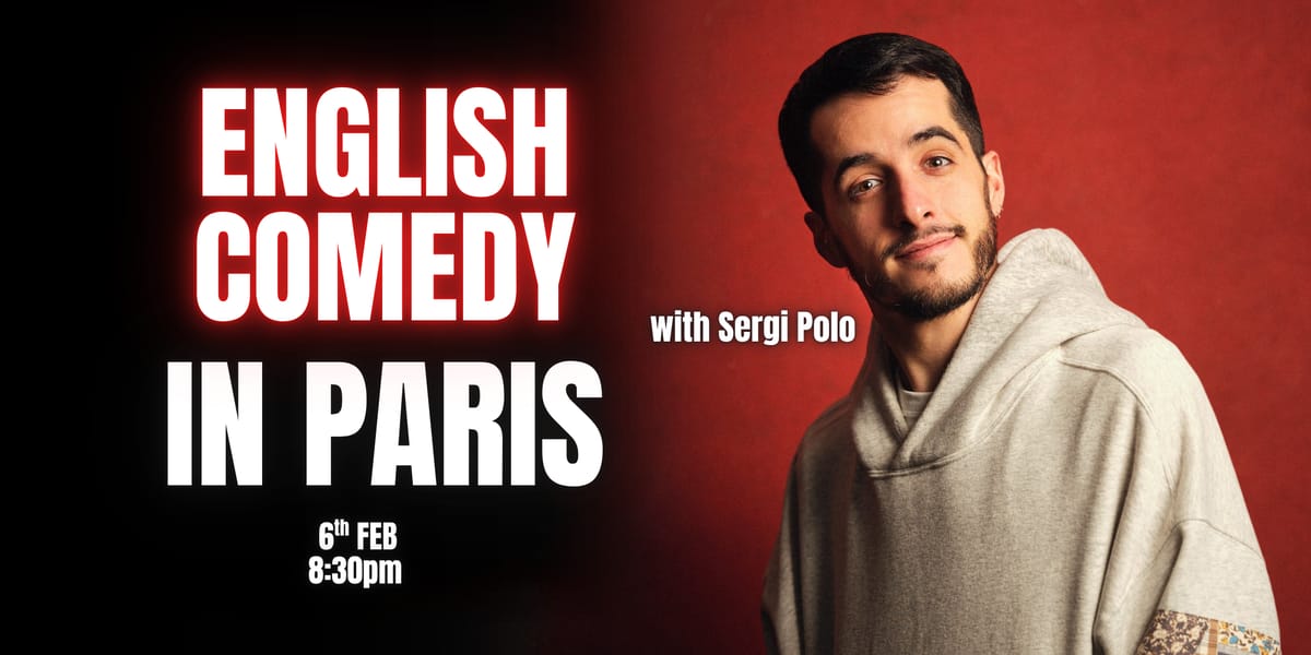 English Comedy in Paris - with Sergi Polo