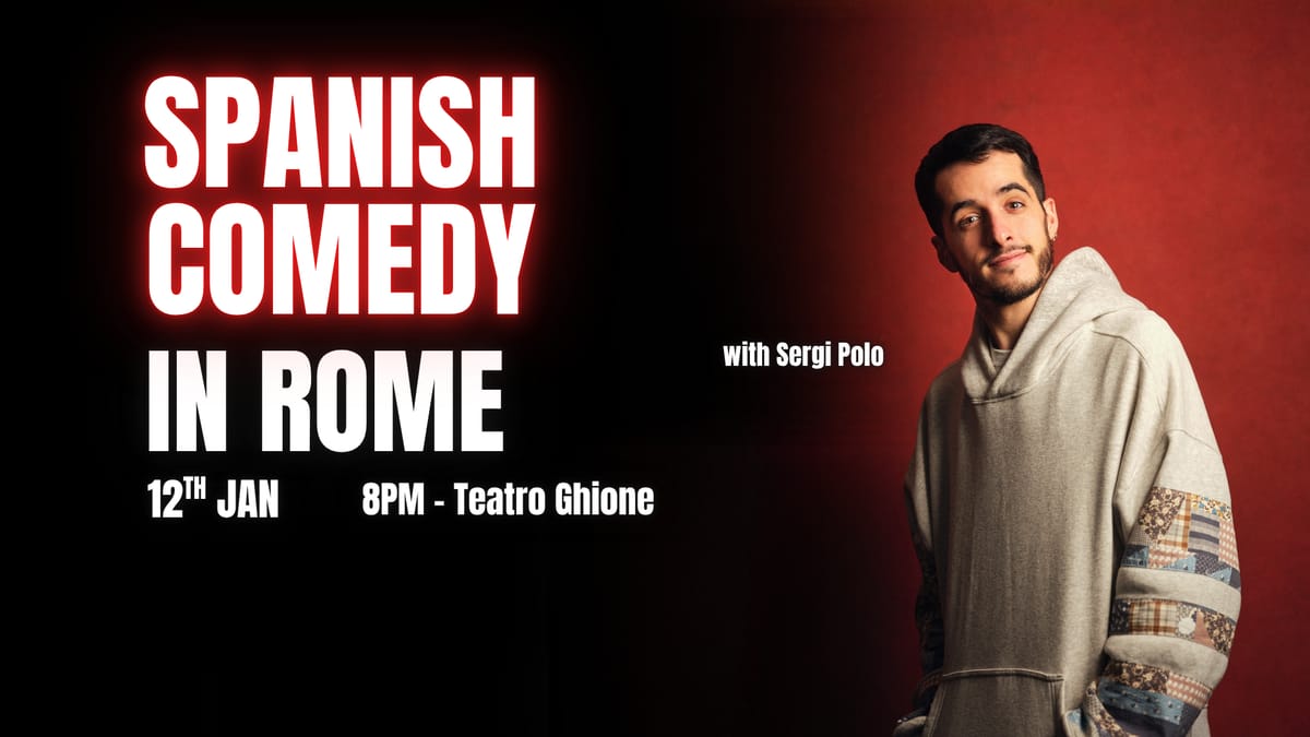 Spanish Comedy in Rome - with Sergi Polo