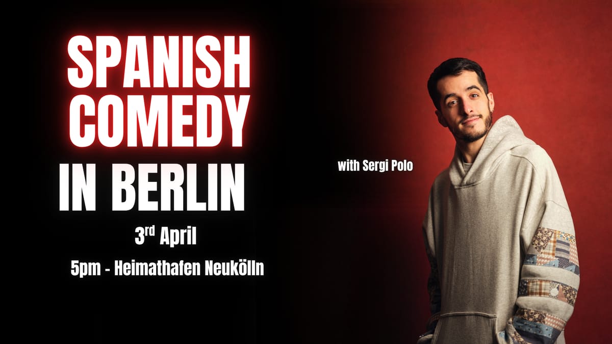 Spanish comedy in Berlin - with Sergi Polo